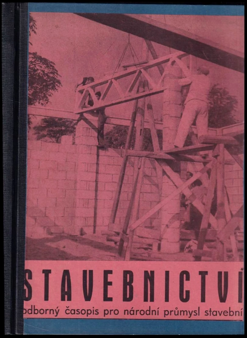 Stavebnictví V. KOMPLETNÍ ROČNÍK, čísla 1.-12. (Rudolf Zelinka, 1950)