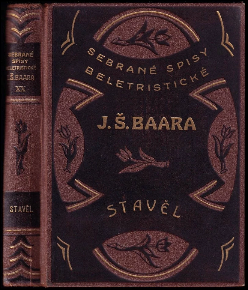 Levně Stavěl (Jindřich Šimon Baar, 1933)