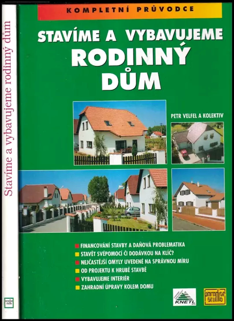 Stavíme a vybavujeme rodinný dům (Petr Velfel, 2001)