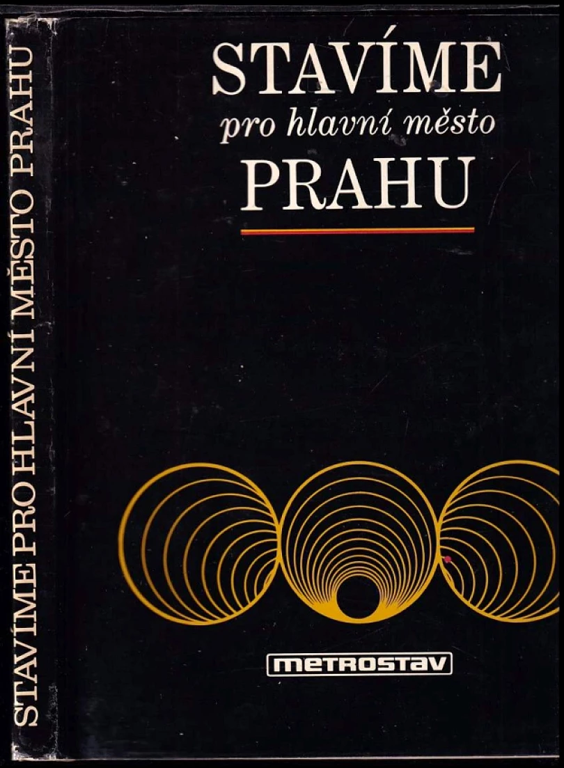 Levně Stavíme pro hlavní město Prahu (Jaroslav Grán, 1981)