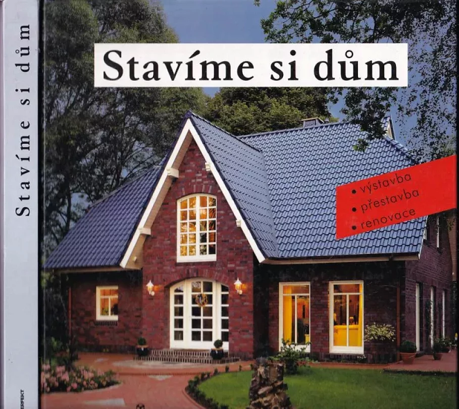 Stavíme si dům (Klaus M Bayer, 2004)