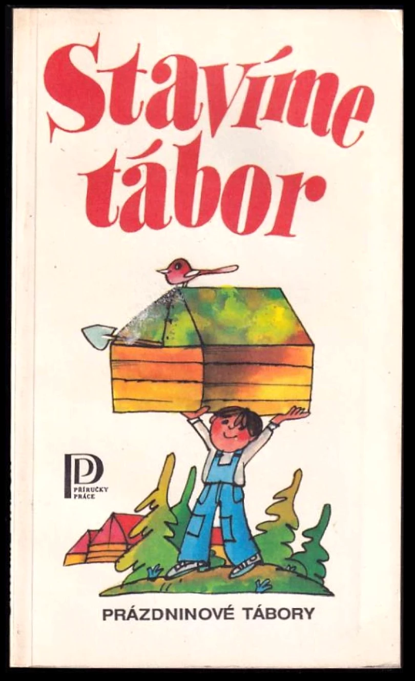 Levně Stavíme tábor (Miloslav Vávra, 1992)