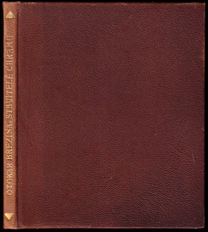 Levně Stavitelé chrámu PODPIS/ INICIÁLY OTOKAR BŘEZINA (Otokar Březina, 1906)