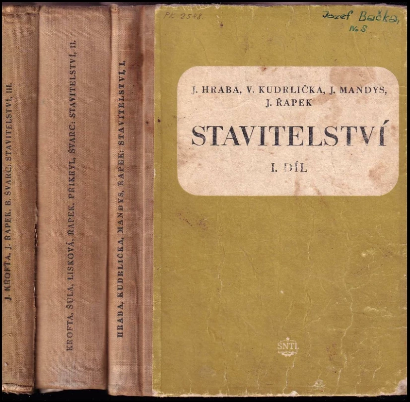 Levně KOMPLET Technika a technologie 3X Stavitelství + Stavitelství III + Stavitelství (Josef Hraba, 1953)