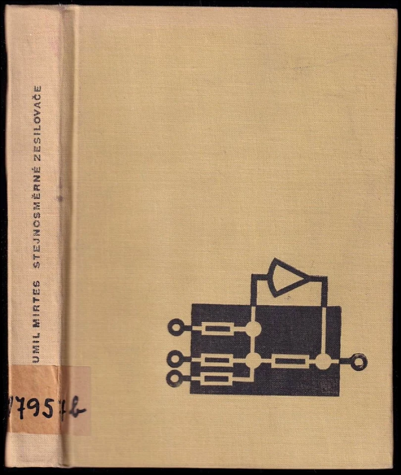 Levně Stejnosměrné zesilovače (Bohumil Mirtes, 1965)