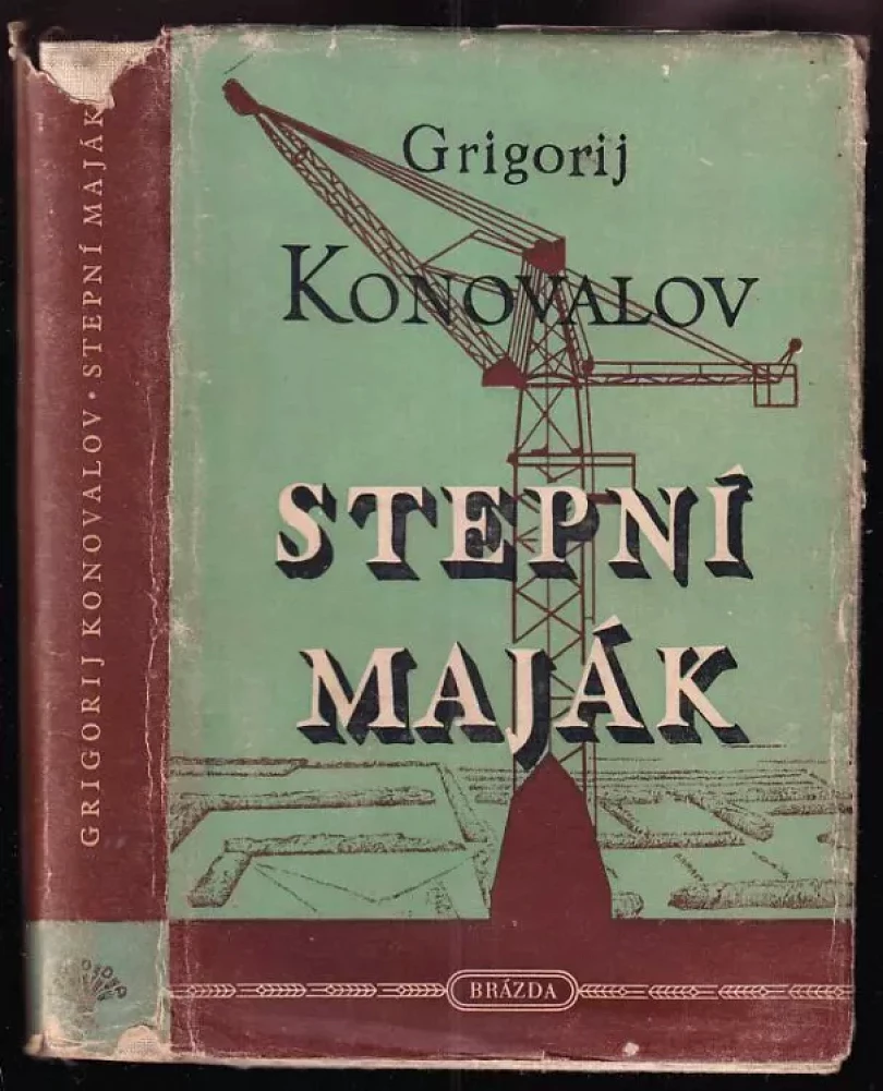 Levně Stepní maják (Grigorij Ivanovič Konovalov, 1951)