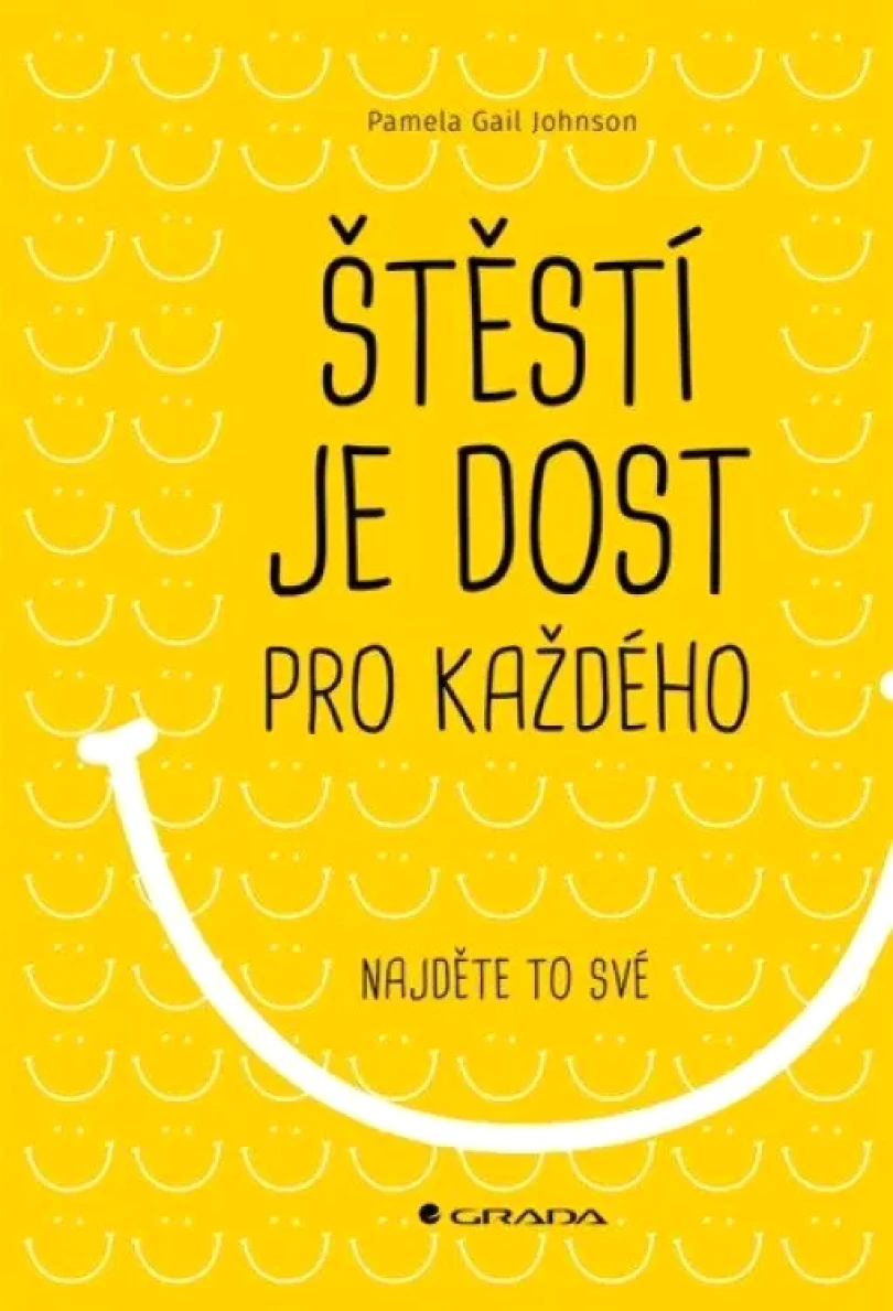 Levně Štěstí je dost pro každého (Gail Johnson, 2023)