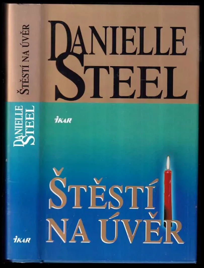 Štěstí na úvěr (Danielle Steel, 2003)
