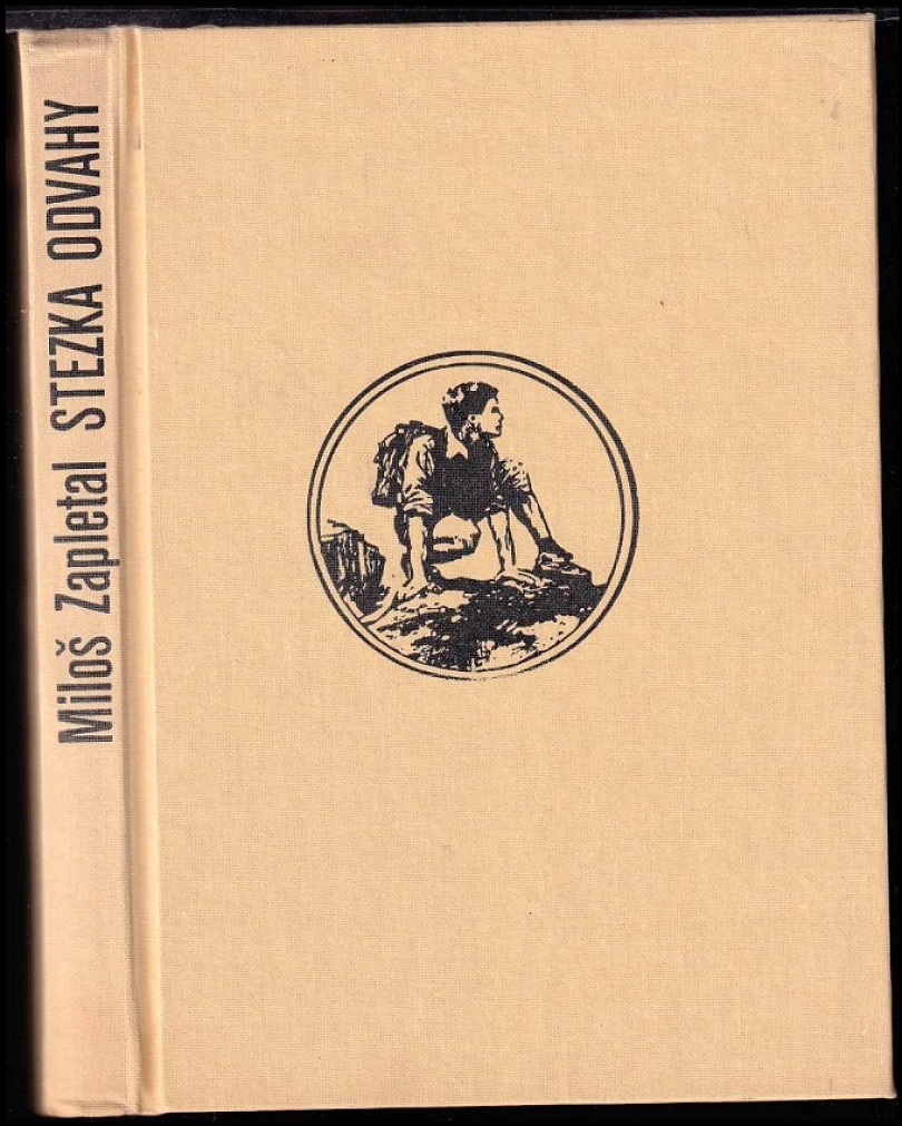 Levně Stezka odvahy (Miloš Zapletal, 1982)