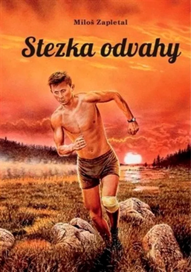 Levně Stezka odvahy (Miloš Zapletal, 2015)