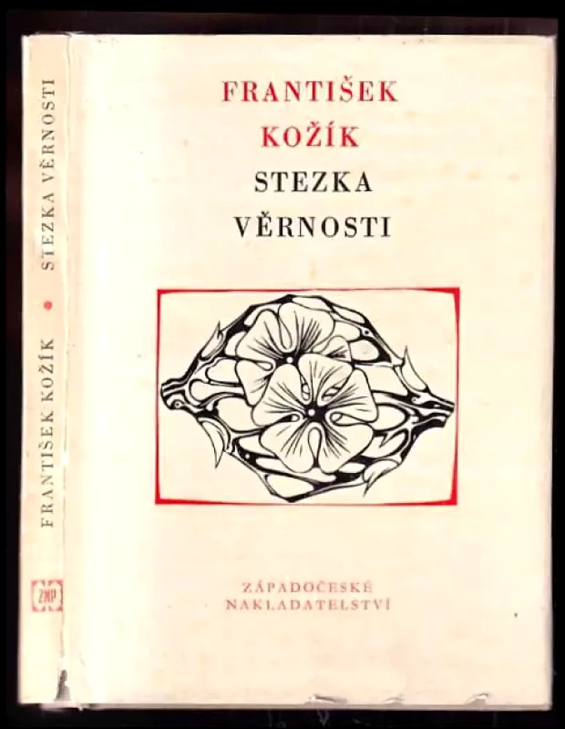 Levně Stezka věrnosti (František Kožík, 1972)