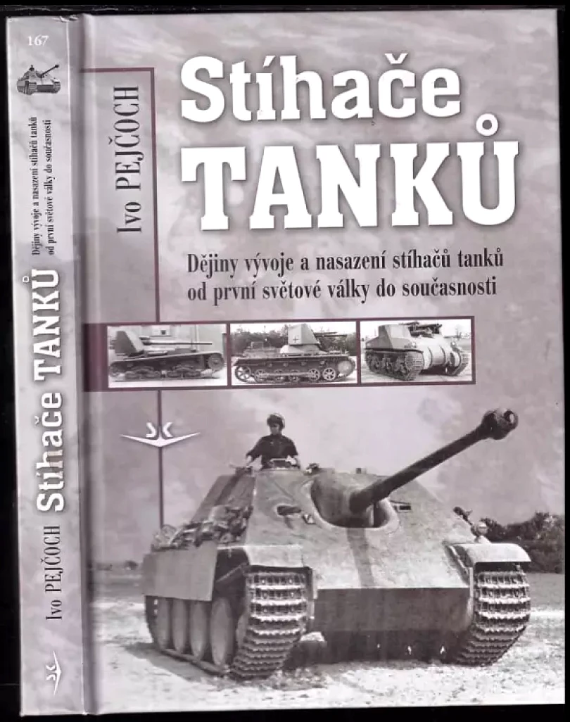 Stíhače tanků (Ivo Pejčoch, 2013)