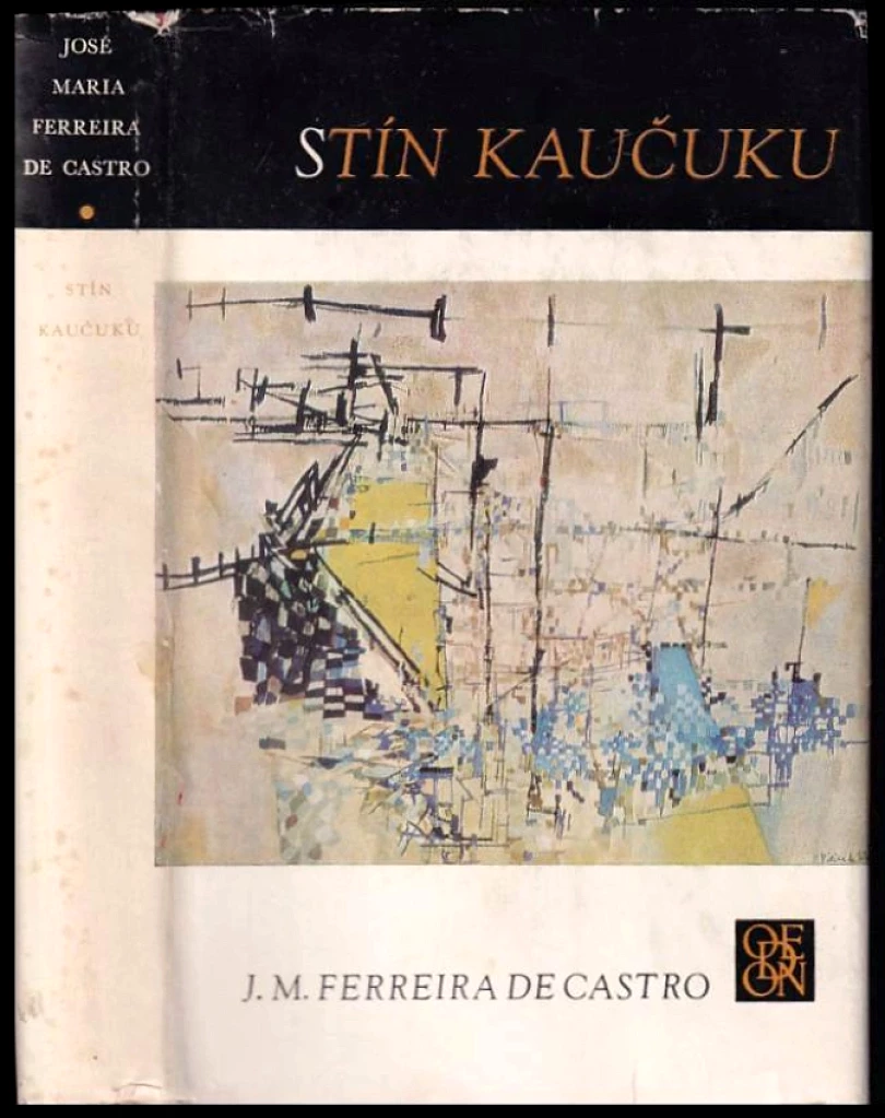 Levně Stín kaučuku (Ferreira de Castro, 1978)