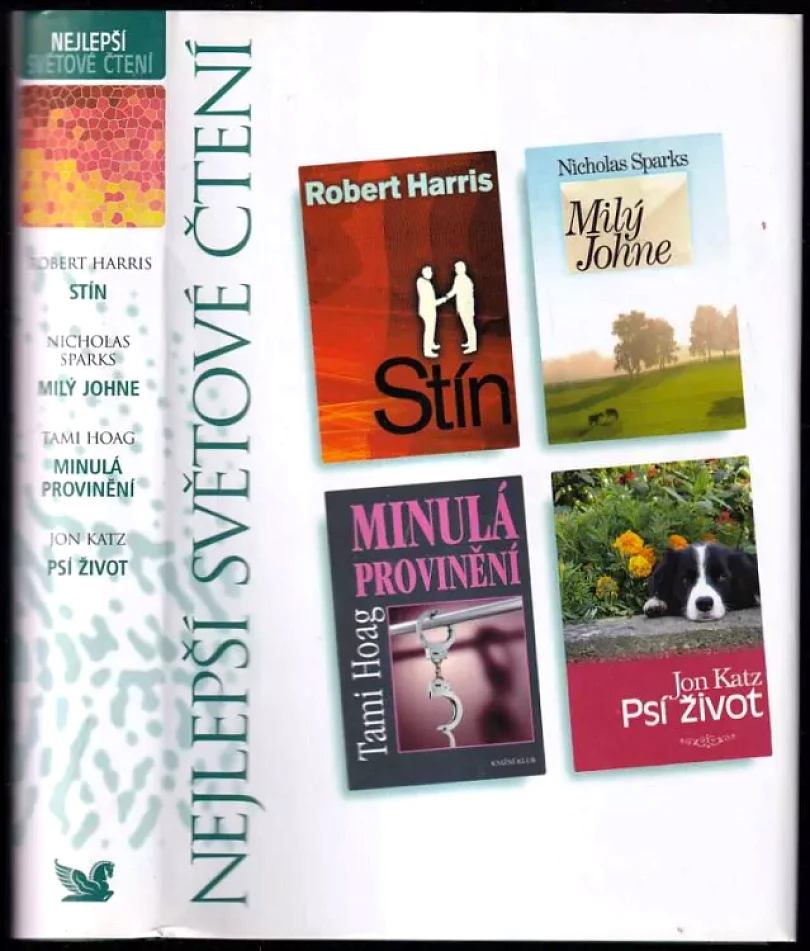 Levně Nejlepší světové čtení : Stín + Milý Johne + Minulá provinění + Psí život (Nicholas Sparks, 2009)