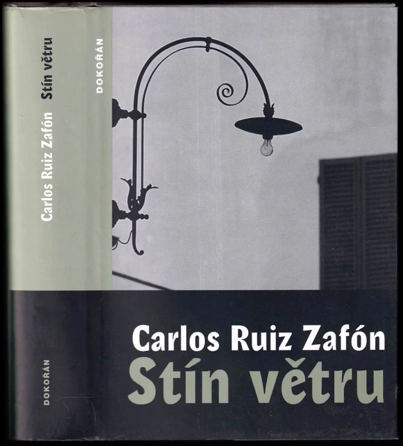 Stín větru (Carlos Ruiz Zafón, 2008)