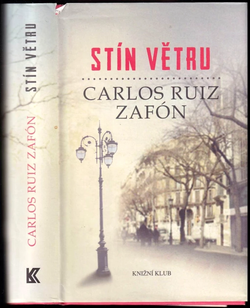 Stín větru (Carlos Ruiz Zafón, 2013)