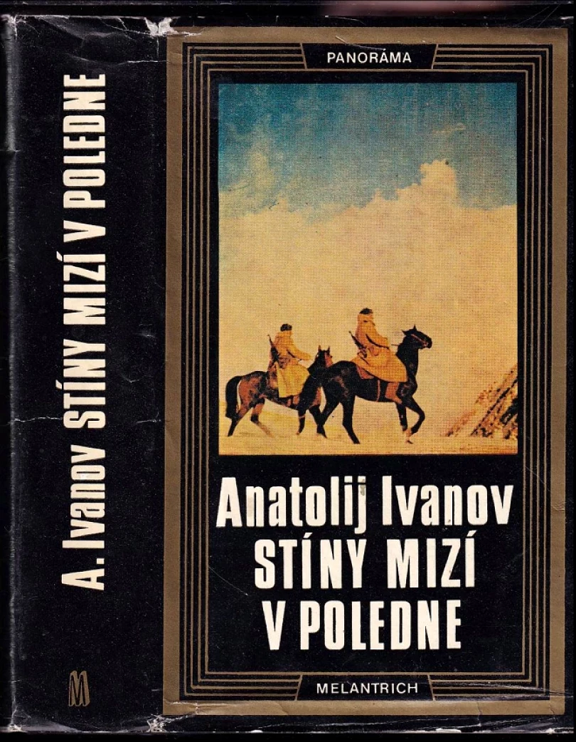 Levně Stíny mizí v poledne (Anatolij Stepanovič Ivanov, 1976)