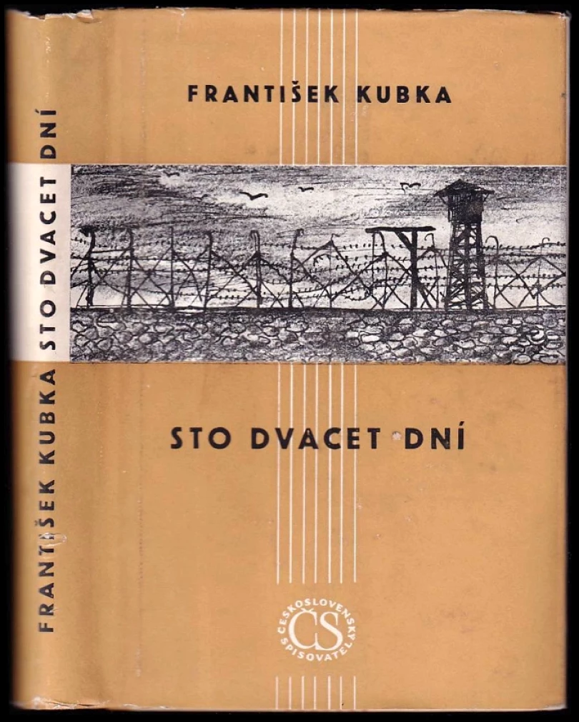 Levně Sto dvacet dní (František Kubka, 1950)