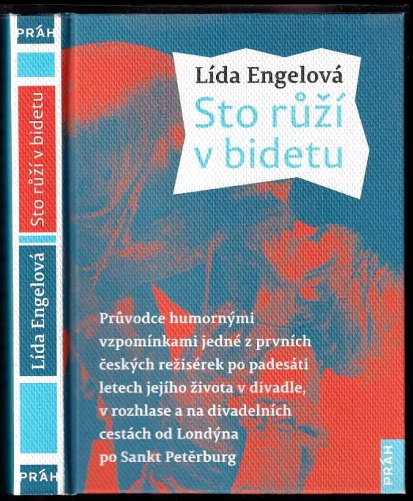Sto růží v bidetu (Lída Engelová, 2017)