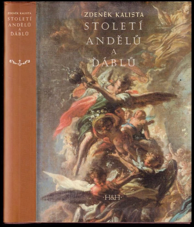 Století andělů a ďáblů (Zdeněk Kalista, 1994)