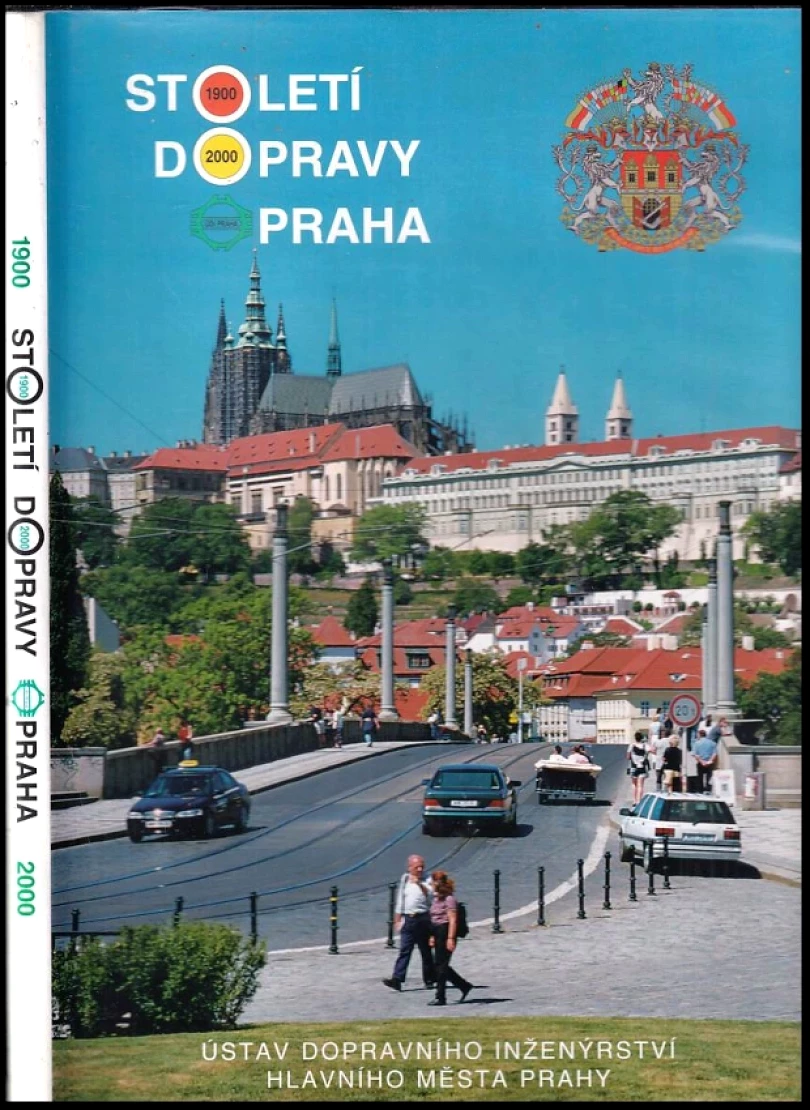 Století dopravy Praha (Ladislav Pivec, 2000)