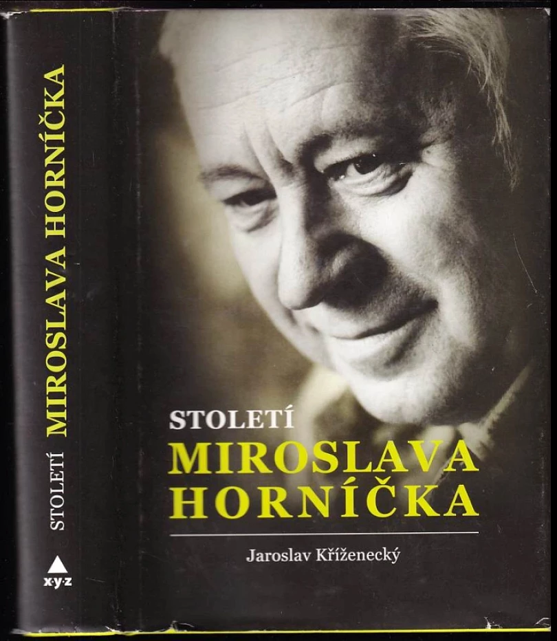 Levně Století Miroslava Horníčka (Jaroslav Kříženecký, 2018)