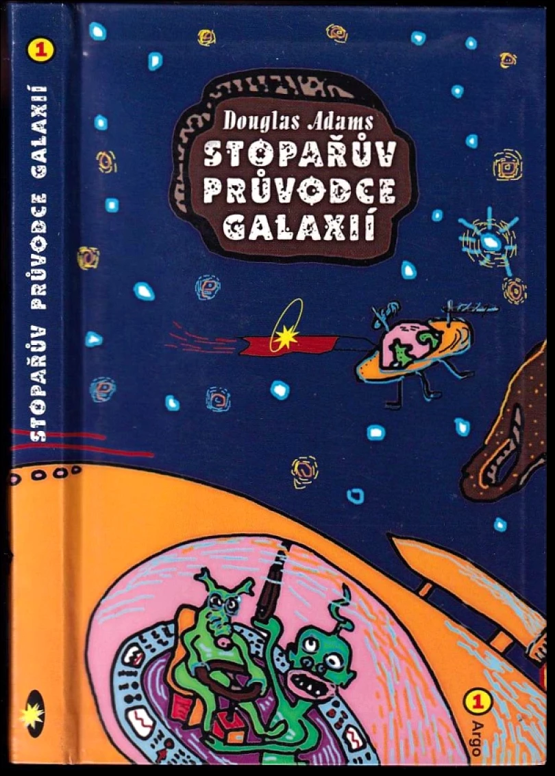 Stopařův průvodce Galaxií (Douglas Adams, 2002)