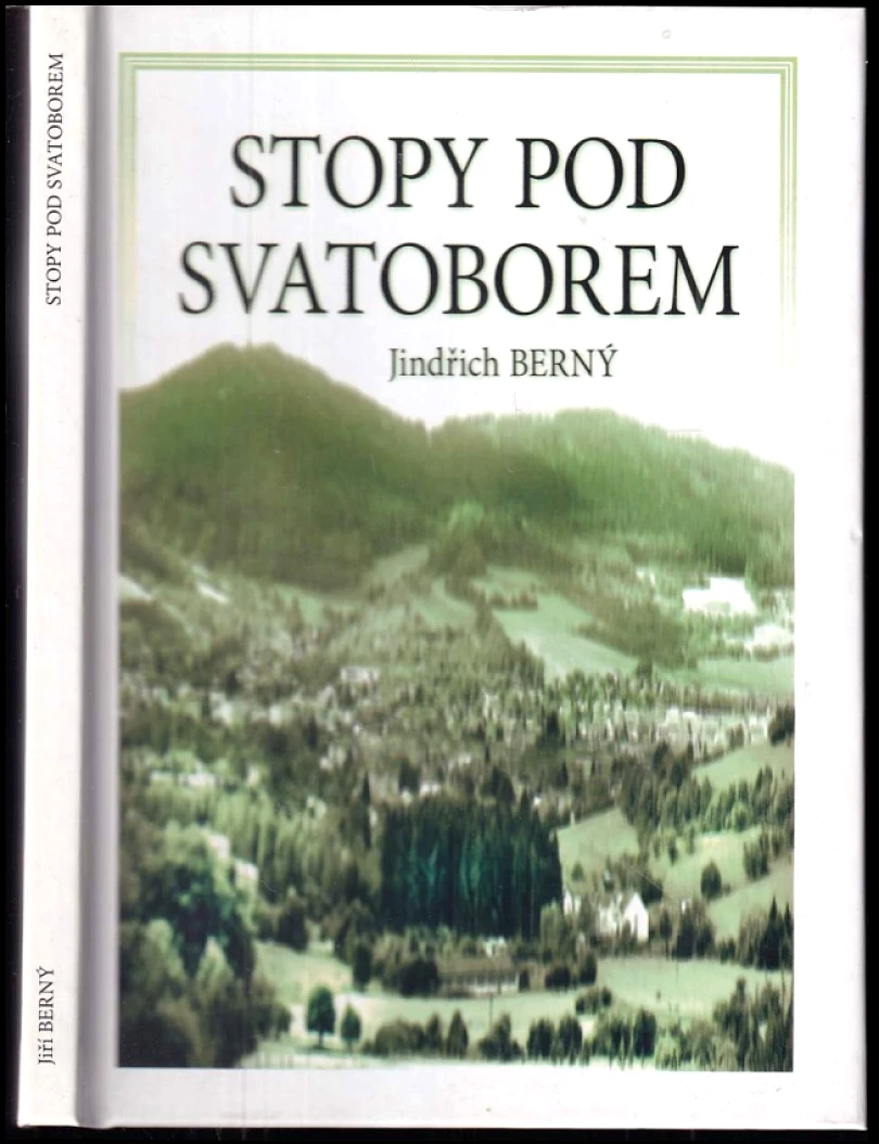 Stopy pod Svatoborem (Jindřich Berný, 2004)