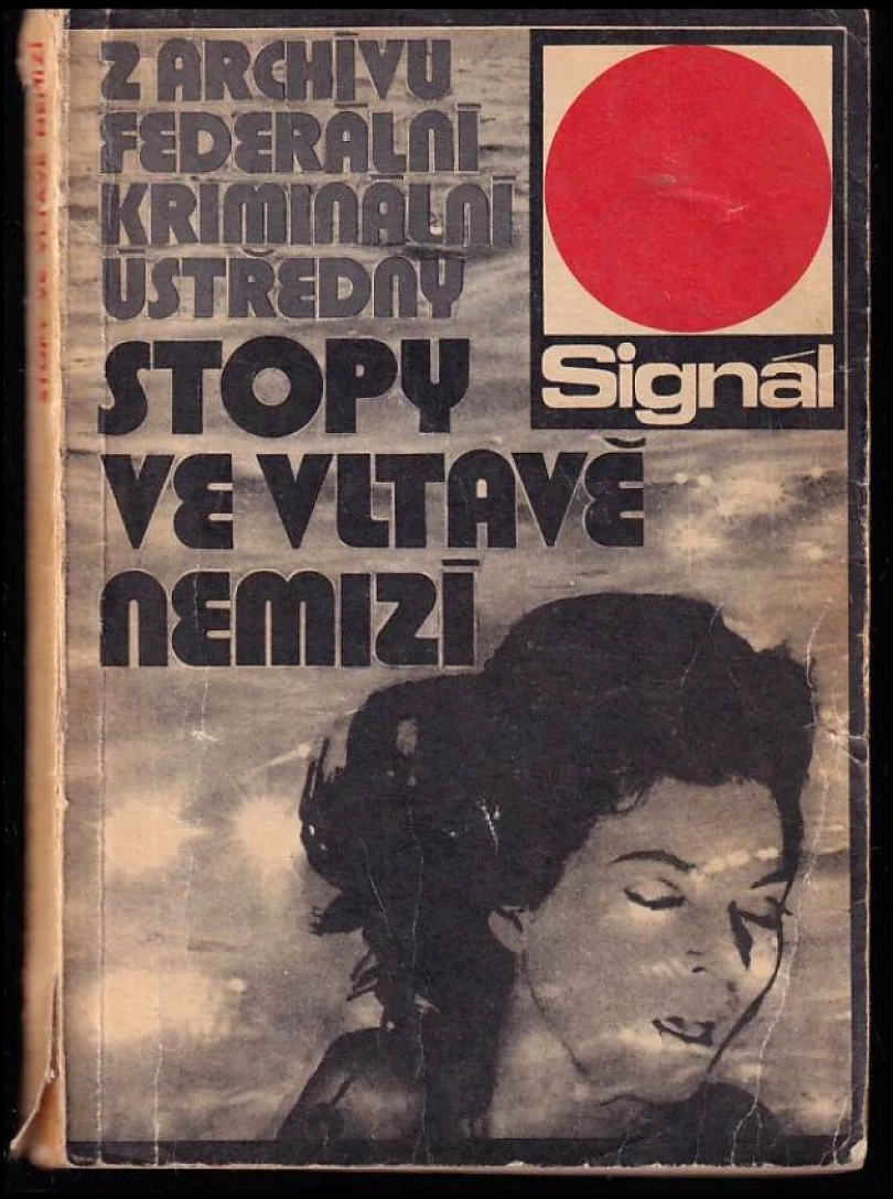 Stopy ve Vltavě nemizí (Zbyšek Dubnar, 1973)