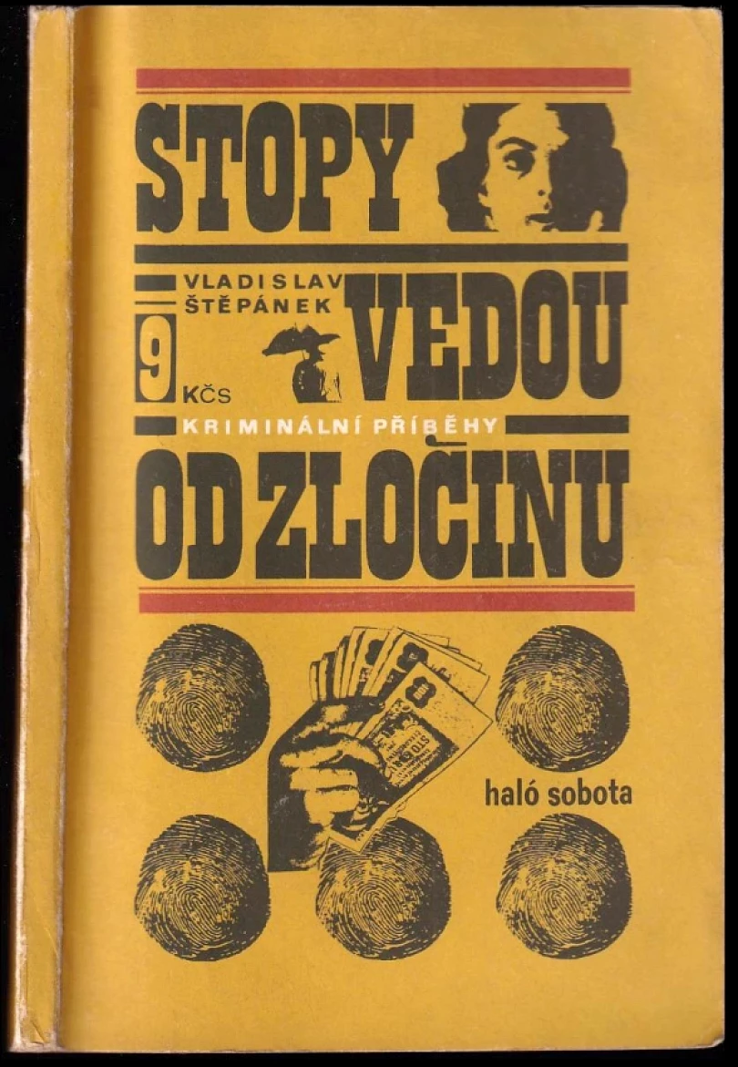 Levně Stopy vedou od zločinu (Vladislav Štěpánek, 1974)