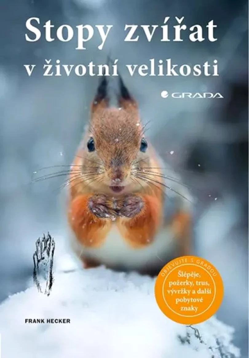 Levně Stopy zvířat v životní velikosti (Frank Hecker, 2019)