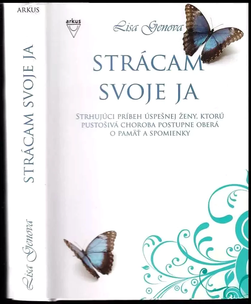 Levně Strácam svoje ja (Lisa Genova, 2010)