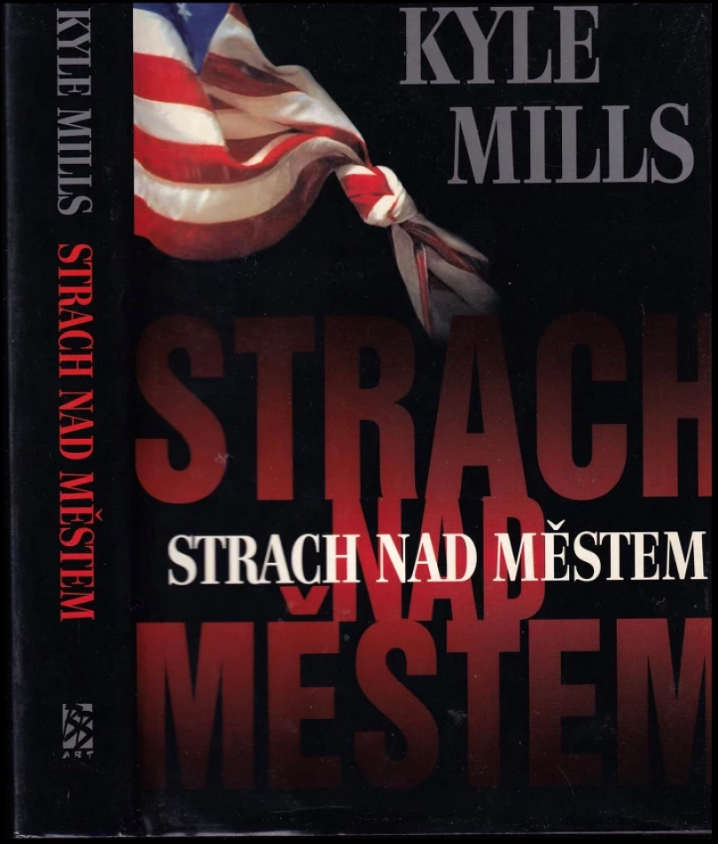 Levně Strach nad městem (Kyle Mills, 1999)