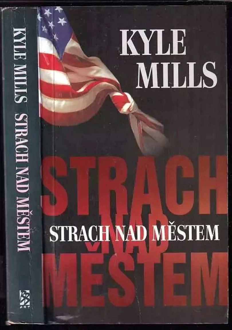 Levně Strach nad městem (Kyle Mills, 2002)