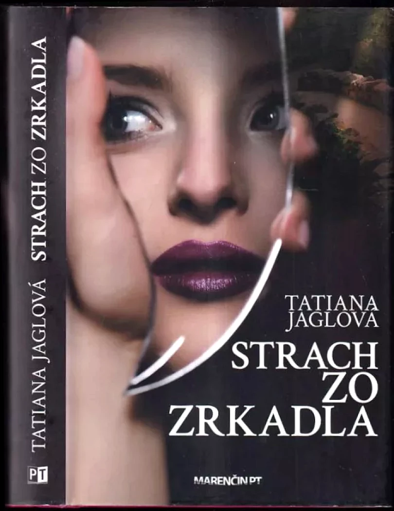 Levně Strach zo zrkadla (Tatiana Jaglová, 2016)