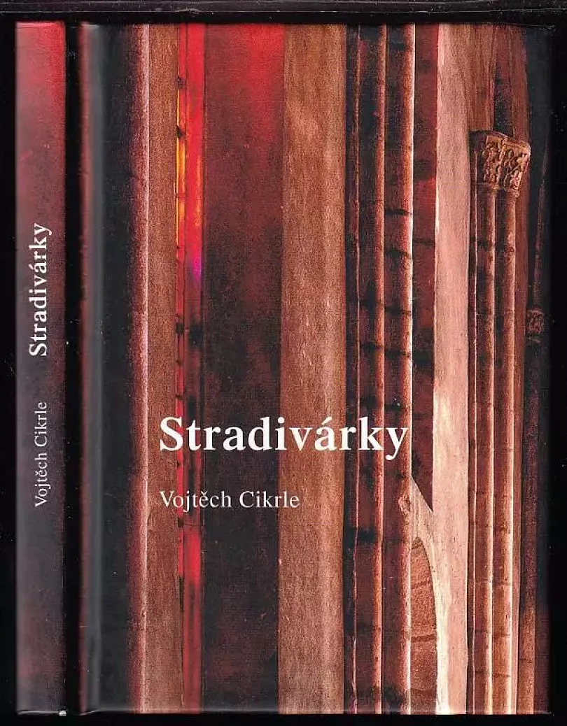 Levně Stradivárky (Vojtěch Cikrle, 2007)