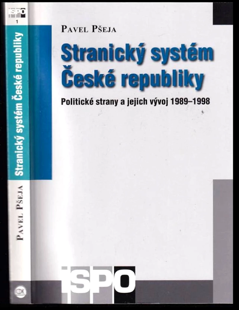 Levně Stranický systém České republiky (Pavel Pšeja, 2005)
