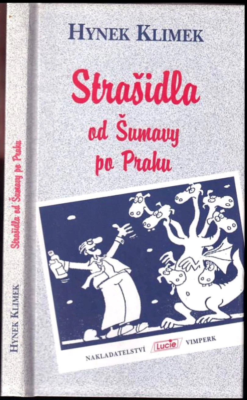 Strašidla od Šumavy po Prahu (Hynek Klimek, 2002)