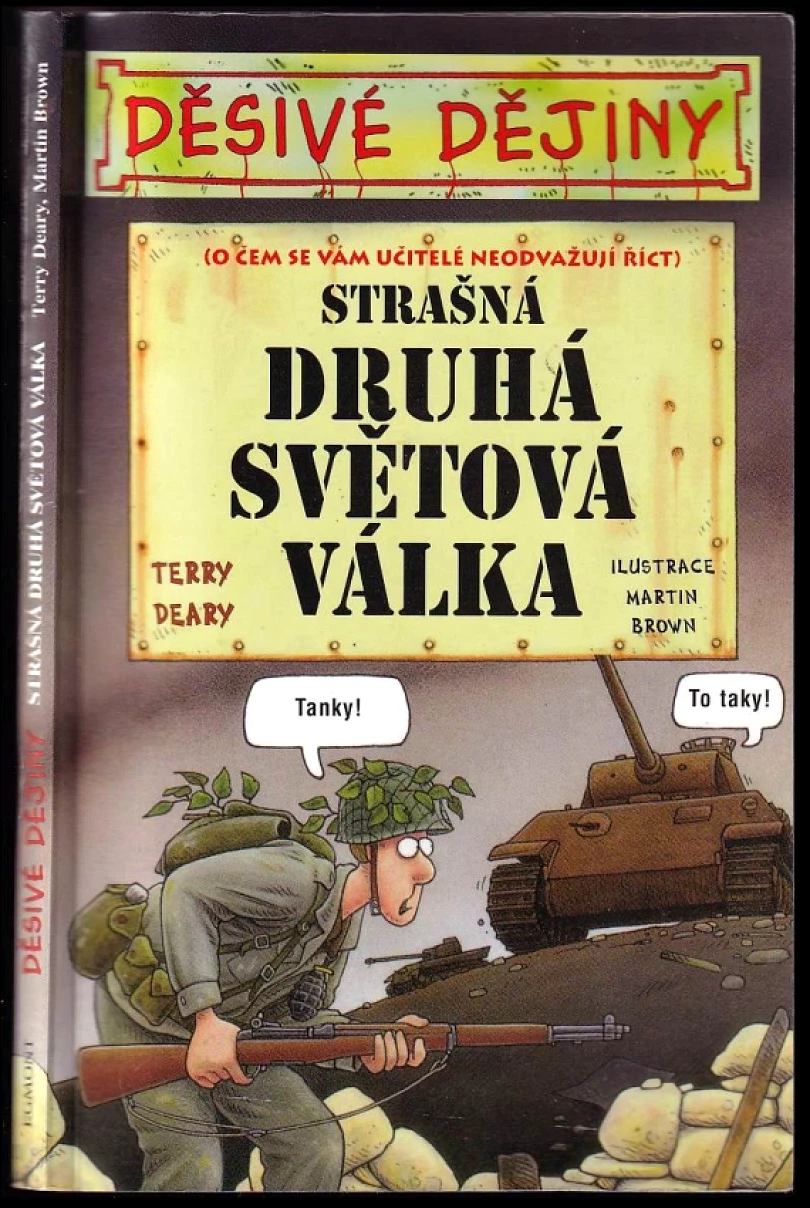 Levně Strašná druhá světová válka (Terry Deary, 2005)