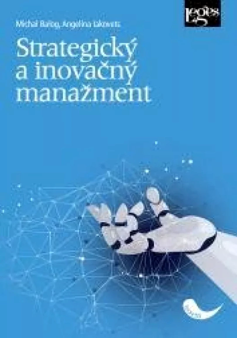 Strategický a inovačný manažment (Michal Balog, 2024)