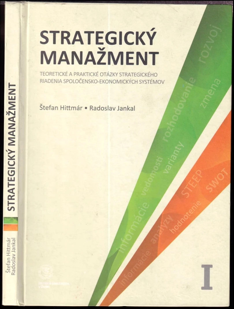 Levně Strategický manažment [I] (Štefan Hittmár, 2013)
