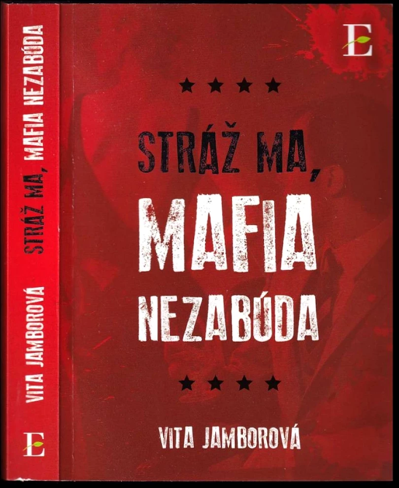 Stráž ma, mafia nezabúda (Vita Jamborová, 2017)