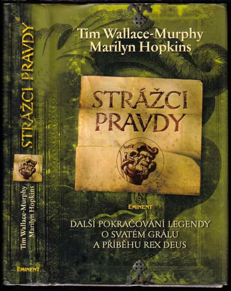 Levně Strážci pravdy (Tim Wallace-Murphy, 2006)