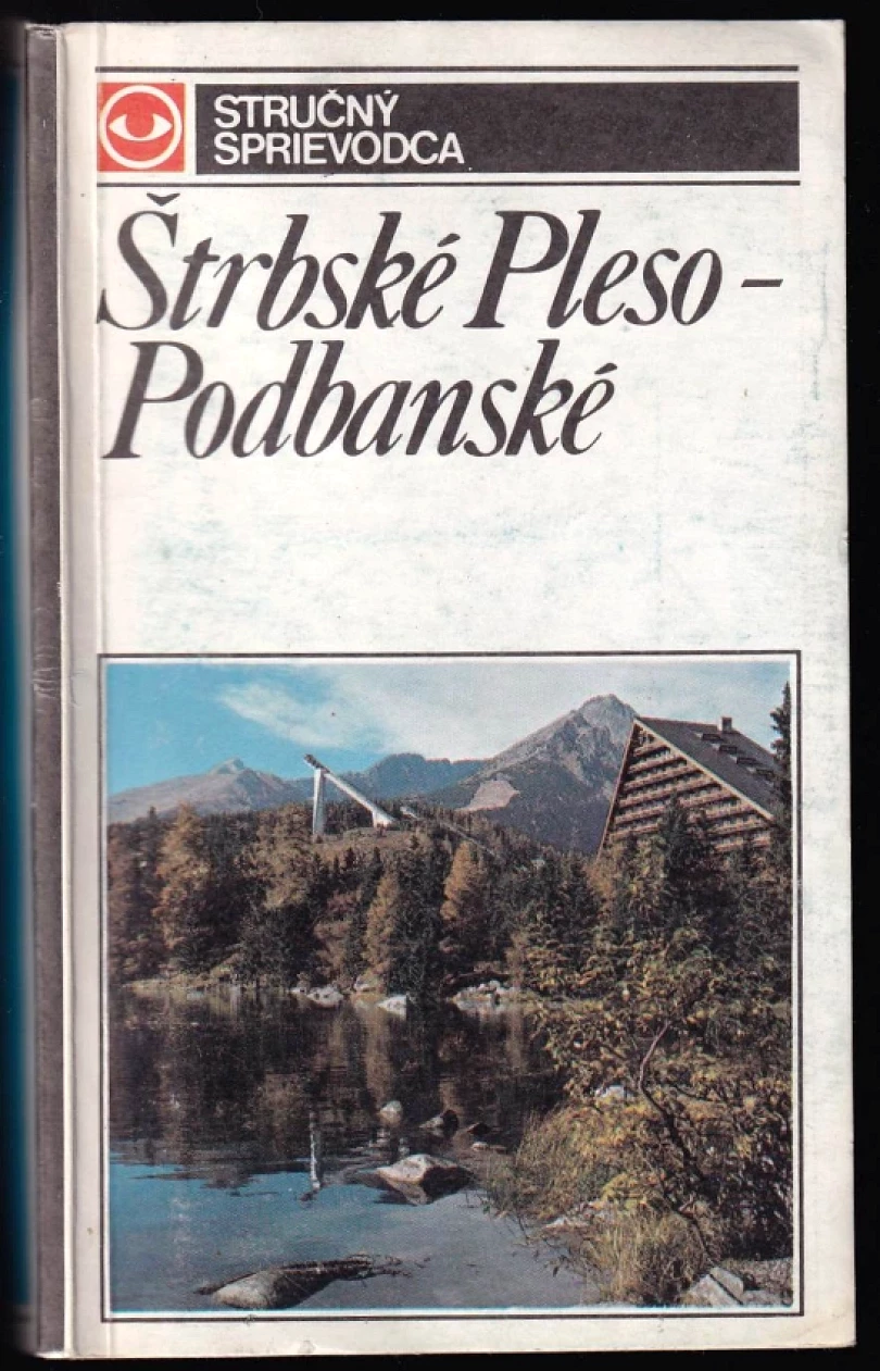 Levně Štrbské Pleso - Podbanské (Július Andráši, 1988)