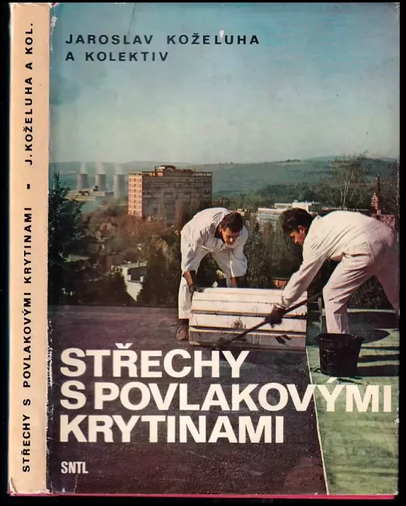 Střechy s povlakovými krytinami (Jaroslav Koželuha, 1979)