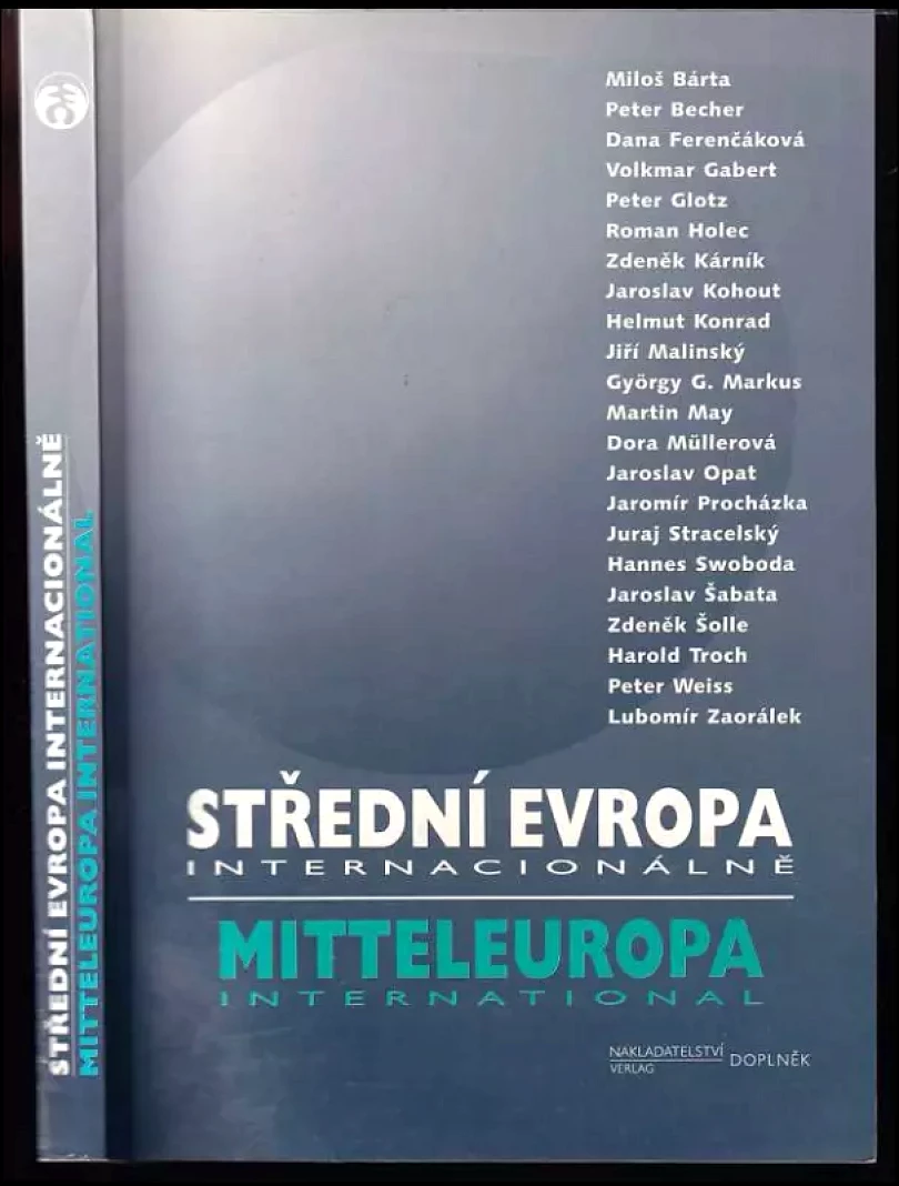 Levně Střední Evropa internacionálně = : Mitteleuropa international (Miloš Bárta, 2001)