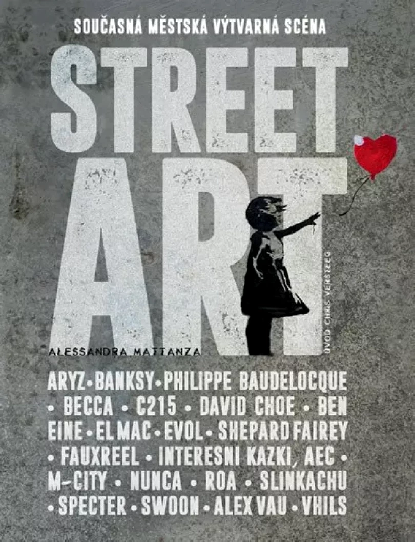 Levně Street art (Alessandra Mattanzaová,, 2018)
