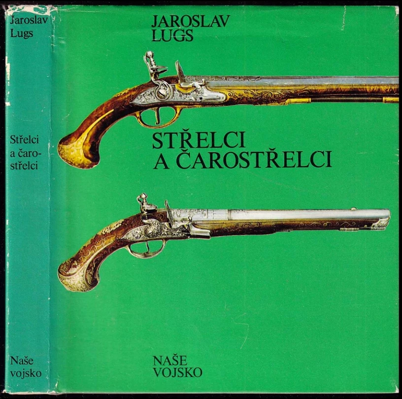 Střelci a čarostřelci (Jaroslav Lugs, 1977)