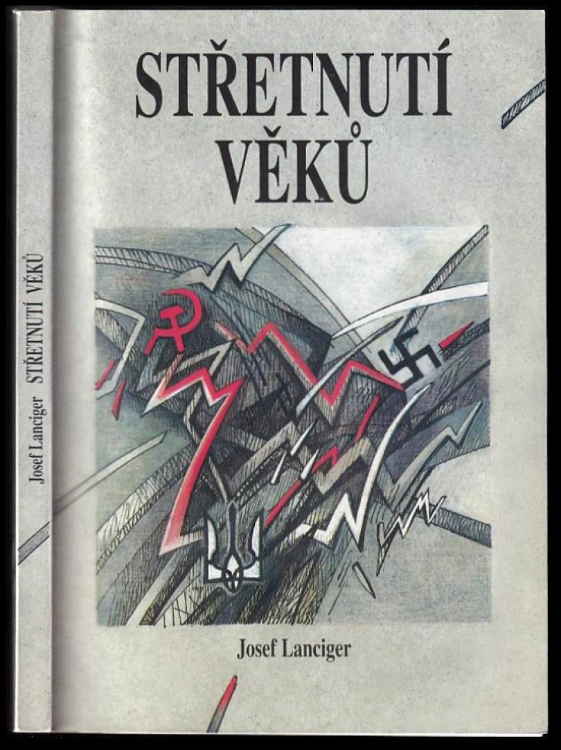 Levně Střetnutí věků (Josef Lanciger, 2000)