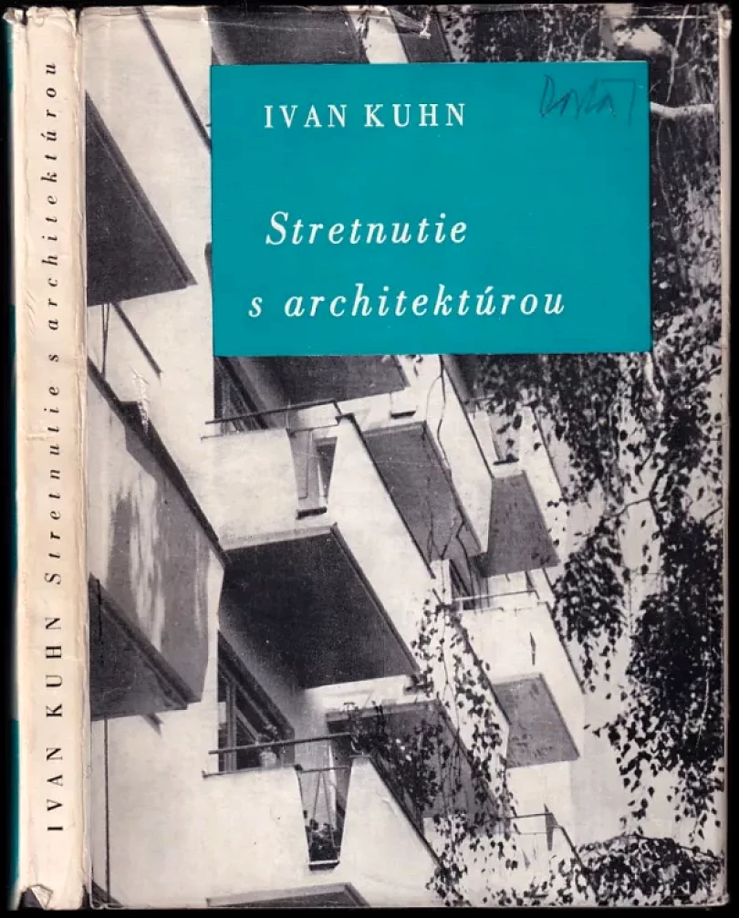 Levně Stretnutie s architektúrou DEDIKACE / PODPIS IVAN KUHN (Ivan Kuhn, 1962)